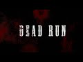 dead run video
