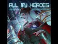 All My Heroes (Radio Edit)