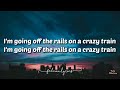 Ozzy Osbourne - Crazy Train (Lyrics)