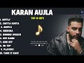 Karan Aujla All Songs | Karan Aujla New songs 2024 | #karanaujla all song trending songs