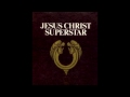 Jesus Christ Superstar - 