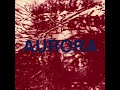 Aurora (Alternative Mix)