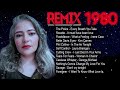Remixes Of 80's Hits - 80s Greatest Hits - Best Remixes Of 80’s Popular Songs - 80s Remix