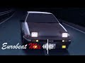 *CAUTION* listen to this when you're on night race | EXTREME EUROBEAT ユーロビート MIX by dem7how