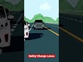 How to Change Lanes Safely