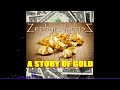 Zephyr - A Story Of Gold (Full Single)