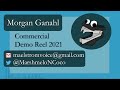 Morgan Ganahl - Commercial Demo Reel 2021
