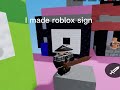 Watch this video made roblox sign#shorts