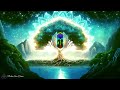 🔑 Open All Doors Of Abundance | 639Hz [Tree Of Life Remove All Barriers, Attract Prosperous Luck