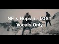 NF - LOST ft. Hopsin (Vocals Only / Acapella)