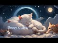 🐱✨ Baby Kitten's Lullaby Piano: Soft Sleep Tunes for Sweet Dreams 🌙🎹