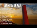 Anne Murray 2024 MIX Greatest Hits - Just Another Woman In Love, Help Me Make It Through The Nig...
