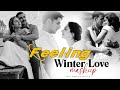 Feeling Of Love Mashup || Nonstop Winter Mashup - Chillout Emotional Song Mix Mashup