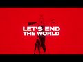 [ORIGINAL SONG] Let's End the World - Mori Calliope, Giga & TeddyLoid