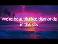 Rihanna - Diamonds (lyrics)