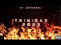 Trinibad Mix 2023 100% (Kman 6ixx,Prince Swanny, Medz Boss,Wacko Dan & More)[DJ JoeKneel]