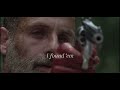 I Found You | Rick & Michonne