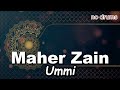 Maher Zain - UMMI (no drums) #islam #nasheed #maherzain #ummi