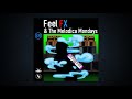FeelFX & The Melodica Mondays Vol. 1