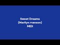 Sweet Dreams (Marilyn Manson) MIDI (not by me)