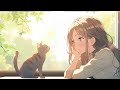 [528Hz relaxing anime music] enjoy with your cat 😻 #7 |  piano♪ x forest nature sound🍃