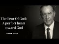 The Fear Of God; A perfect heart toward God  - Derek Prince