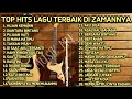 MUSIK - KUMPULAN TOP HITS LAGU TERBAIK DI ZAMANNYA || MUSIK 80