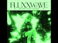 Fluxxwave Mega Slowed