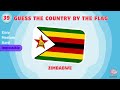 🚩 Guess the Country by the Flag Quiz 🌎 Guess the 40 Flags #3 | General Knowledge Quiz