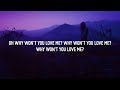 5 Seconds Of Summer - Why Won't You Love Me (Lyrics)