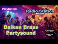 59SEK present: Radio Station SHIZZZO - Vol. 66 - Balkan Brass Partysound