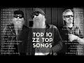 Top 10 ZZ TOP Songs - ZZ TOP Greatest Hits Full Album 2025 #bluesrock #zztop  💚💛❤️🙏✊✌️♥️🌟🦁📀