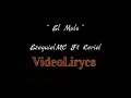 EzequielMC Ft Leriel - El Malo (Videolirycs) DobleAcheBeats