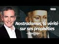 Au cœur de l'histoire: Nostradamus, la vérité sur ses prophéties (Franck Ferrand)