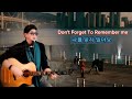 Don't Forger To Remember me(나를 잊지 말아요) /Bee Gees(비지스)cover/나루 🎸음악으로 떠나는 추억 여행...