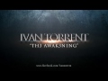 Ivan Torrent - TH3 AWAK3N1NG