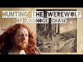 Hunting the Werewolf of Cannock Chase