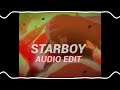 Starboy ( Slowed & Reverb ) - The Weeknd [ Edit Audio ]
