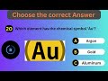 Choose the correct Answer, general knowledge quiz, guess the answers