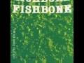 Fishbone   Love and Bullshit