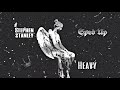 Stephen Stanley - Heavy | Sped Up  🌚🤍