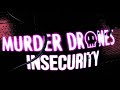 INSECURITY (OFFICIAL TEASER) MURDER DRONES - Fan Film