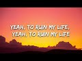 Zara Larsson - Ruin My Life (Lyrics)
