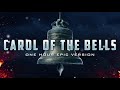 Carol of the Bells - 1 Hour Epic Version | Epic Christmas Music