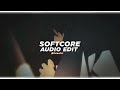 softcore - the neighbourhood (tiktok version) [edit audio]