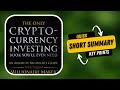 The Only Cryptocurrency Investing Book You'll Ever Need | Book Summary