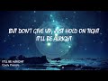 It'll Be Alright - Cody Francis | Lyrics / Lyric Video