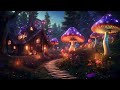 Enchanting Fairy Cottage in the Middle of a Magic Forest Vol.2 - Music & Ambience 🌺🍄✨