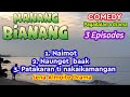 PART 2 compilation of MANANG BIANANG - COMEDY a pagadalan a drama (Jena Almoite Drama)