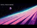 Galactic Waves – A Downtempo Chillwave Mix [ Chill - Relax - Study ]